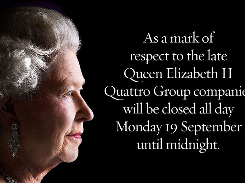 Quattro Group companies closed all day Monday 19th September until midnight