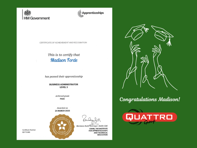 Congratulations, Madison! - Meet Madison Forde - Quattro’s newest qualified admin in Fareham!